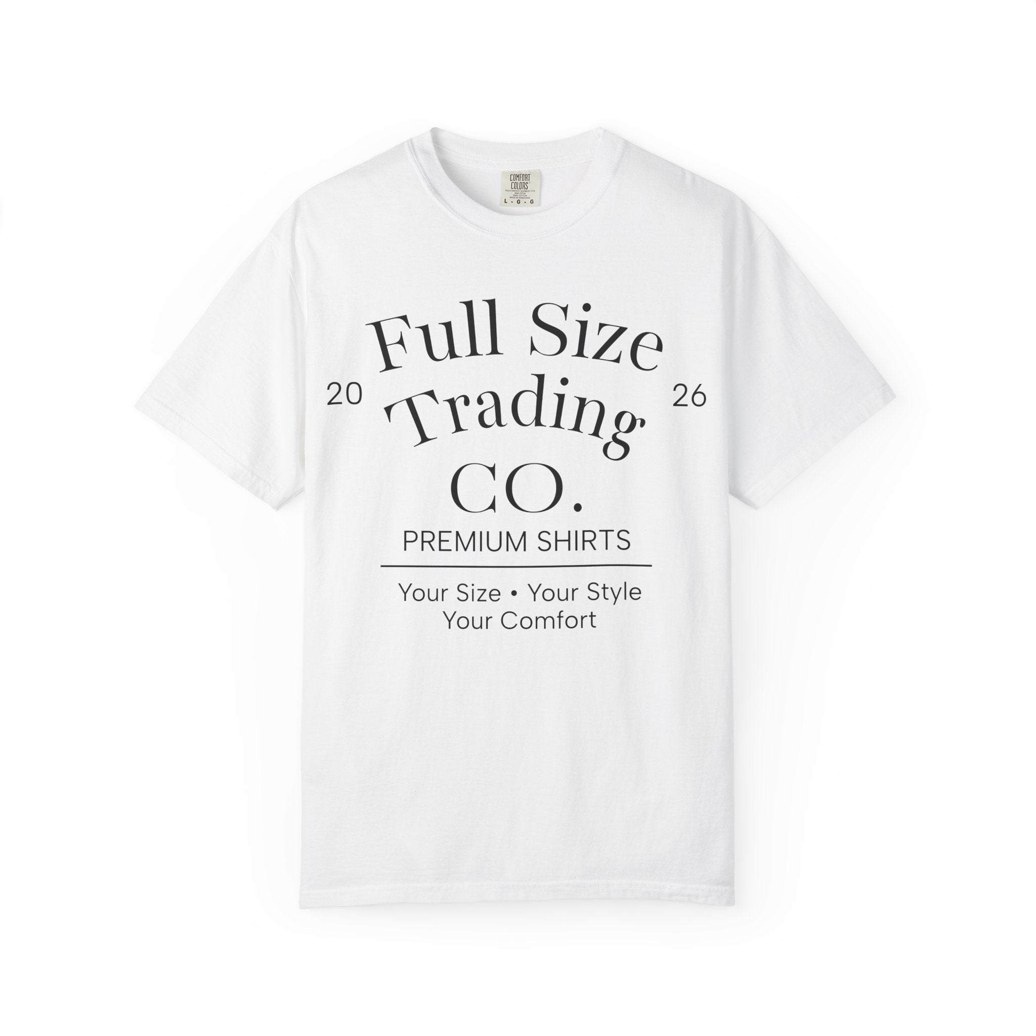 Full Size Trading Co. Premium Shirt - Graphic T-Shirt