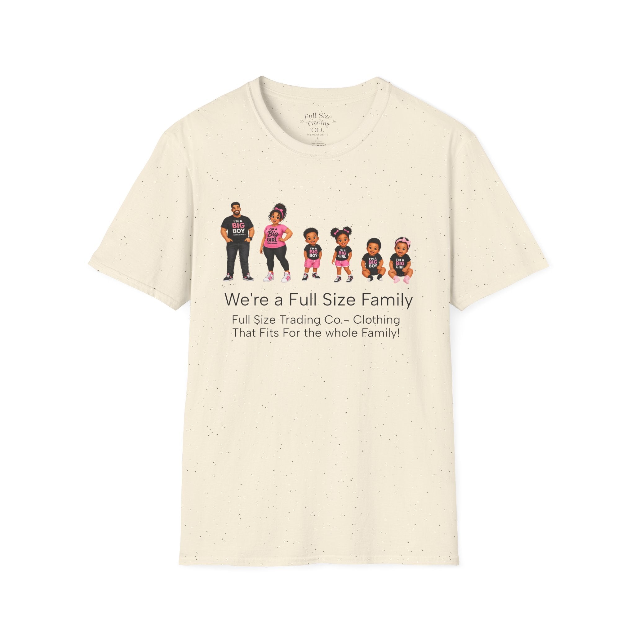 We're a Full Size Family T-Shirt — Inclusive Family Graphic Tee