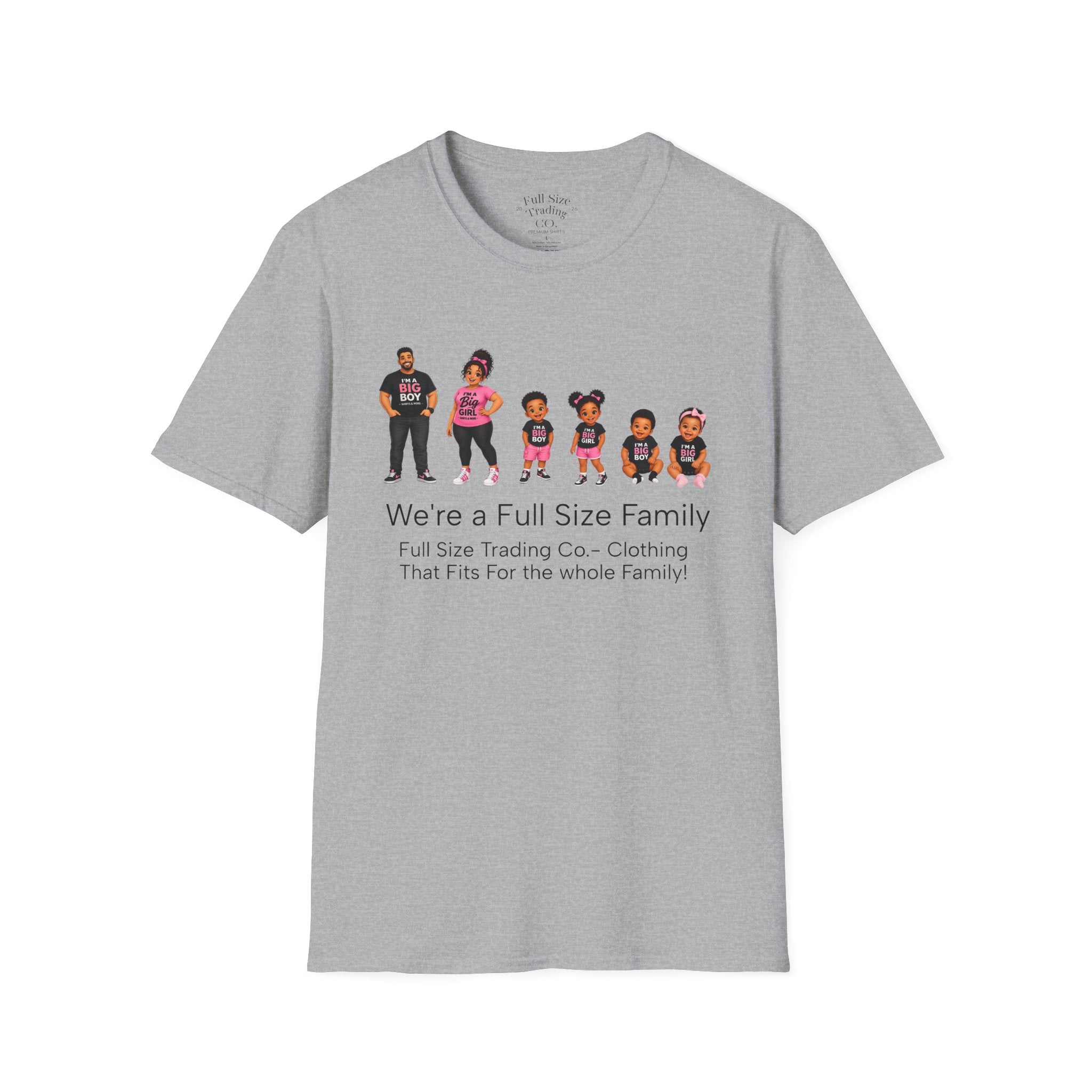 We're a Full Size Family T-Shirt — Inclusive Family Graphic Tee