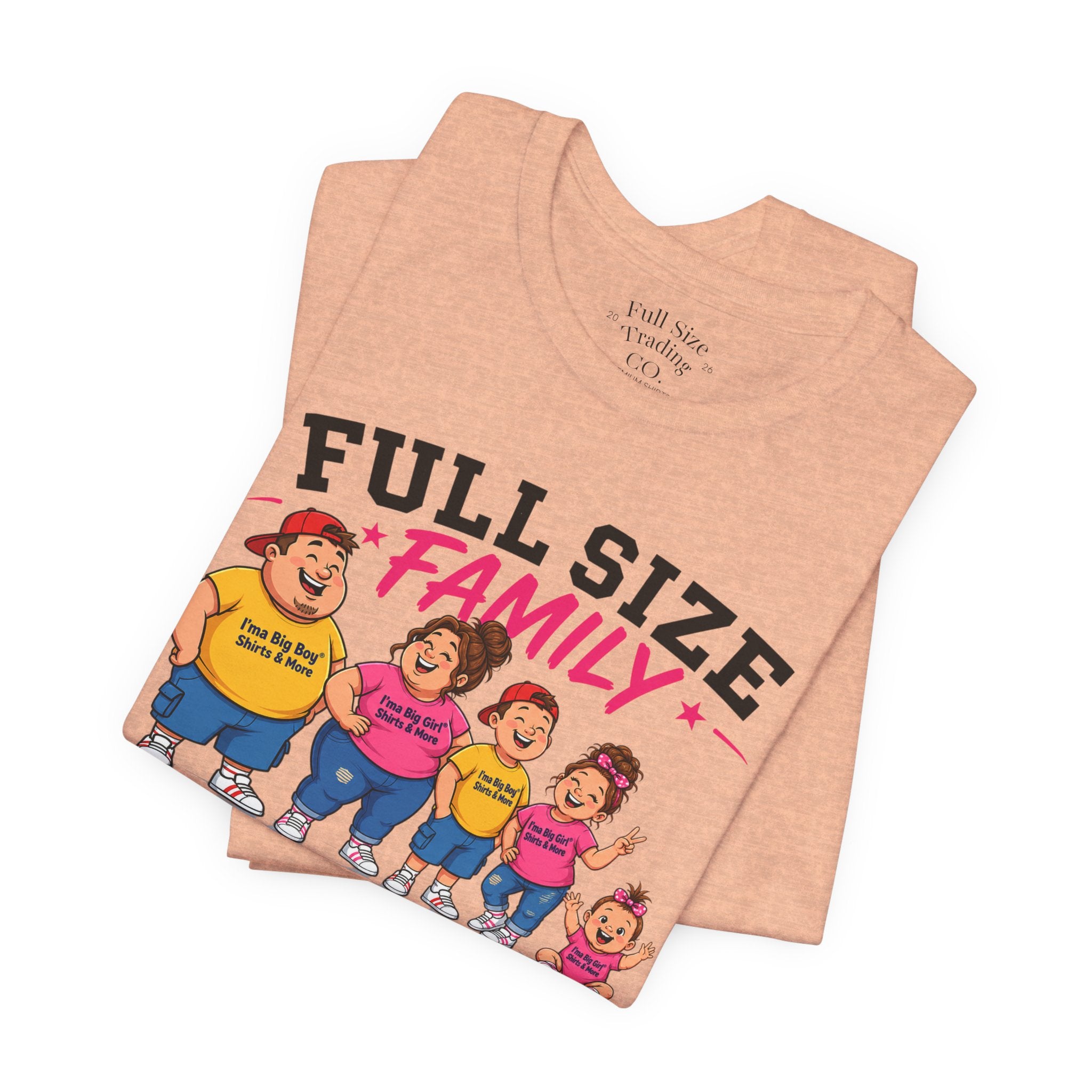 Full Size Family Tee Shirt – Made for Every Body -Unisex