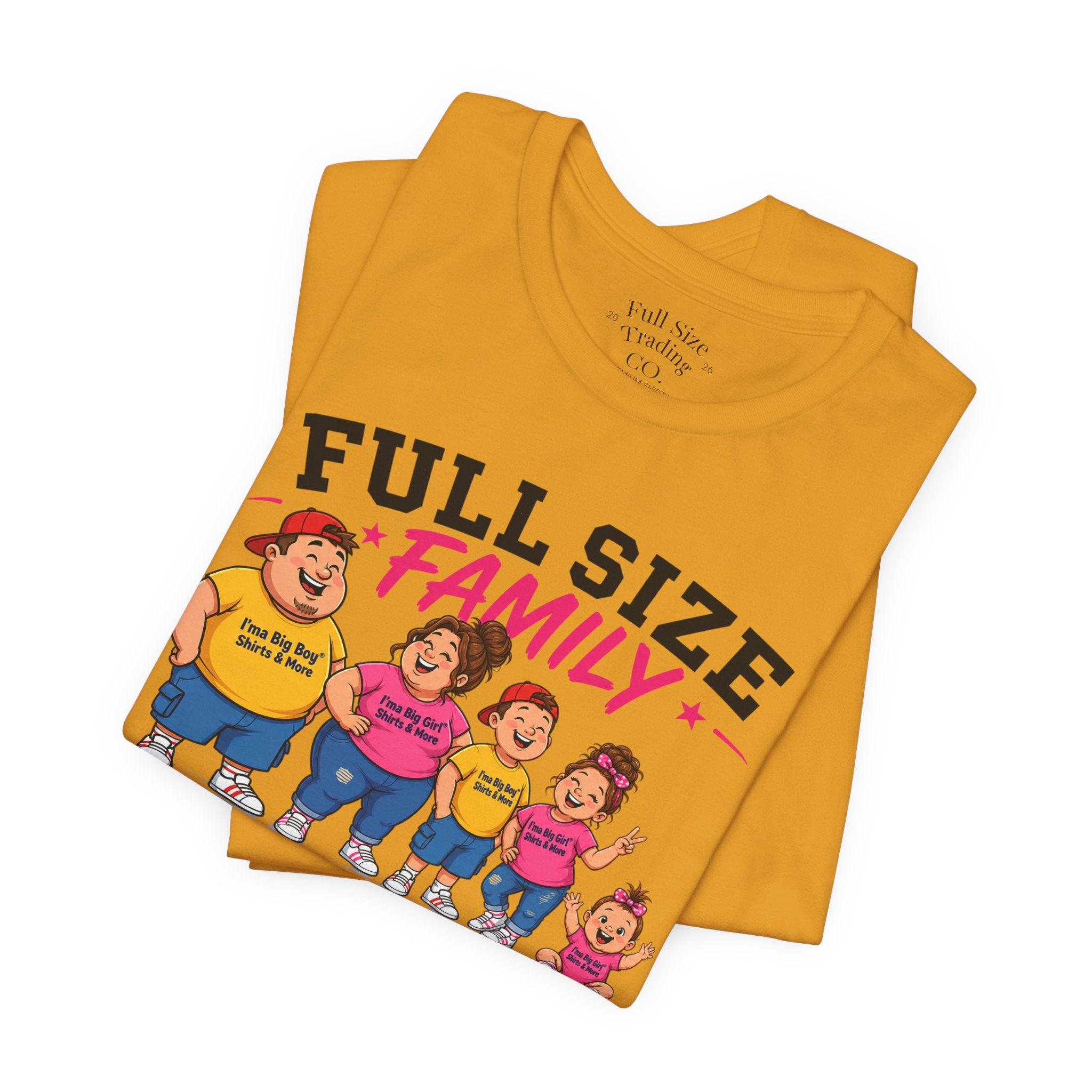 Full Size Family Tee Shirt – Made for Every Body -Unisex