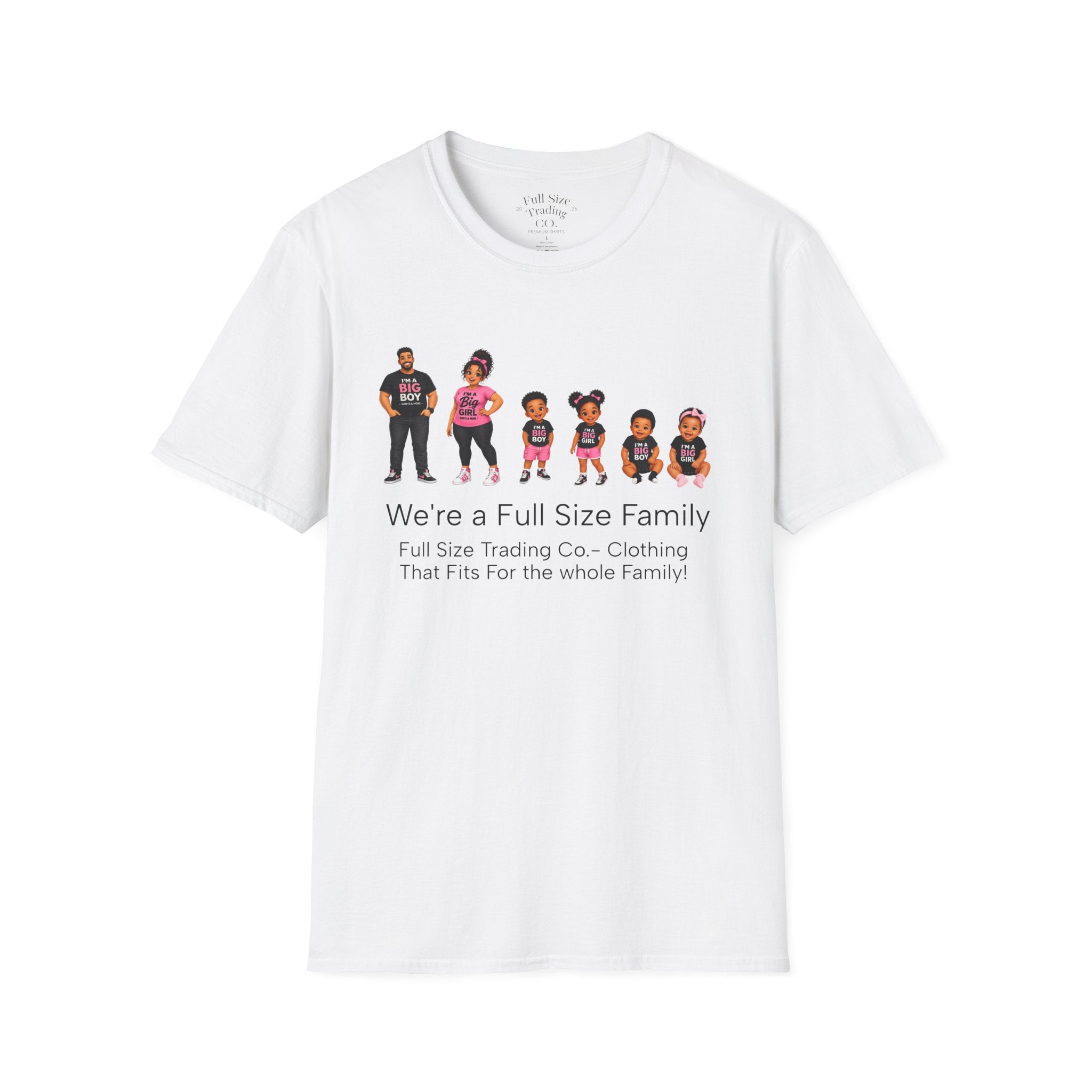 We're a Full Size Family T-Shirt — Inclusive Family Graphic Tee